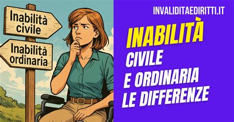 Diagramma che illustra la differenza tra inabilità civile e inabilità al lavoro