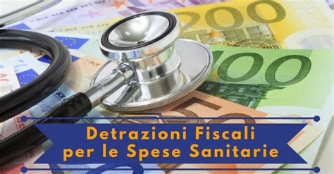 Infografica che riassume le detrazioni fiscali per spese sanitarie e di assistenza