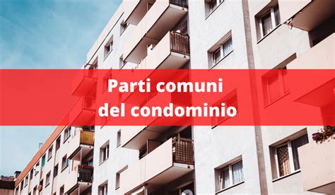 Parti comuni di un condominio