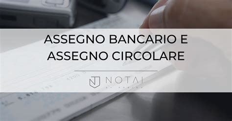 Infografica che confronta caratteristiche di assegno circolare e assegno bancario