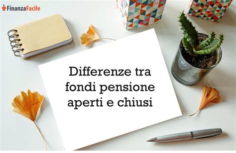 schema comparativo tra fondi pensione aperti, PIP e fondi chiusi
