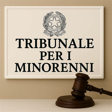 Tribunale per i Minorenni