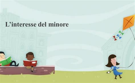 Illustrazione del principio del superiore interesse del minore