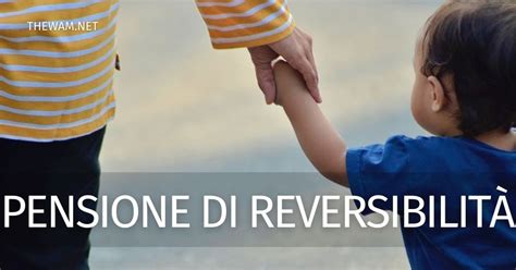 Documenti che attestano il diritto alla pensione di reversibilità