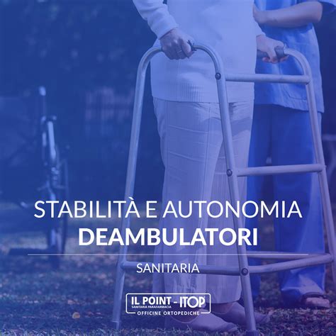 diversi tipi di deambulatori